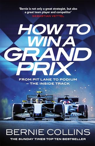 How to Win a Grand Prix: From Pit Lane to Podium - the... - Livres & eBooks Amazon Royaume-Uni à 0.99€