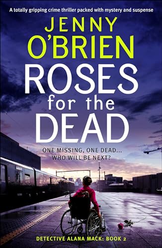 Roses for the Dead: A totally gripping crime thriller... - Auto & Moto en promo à 0.99€
