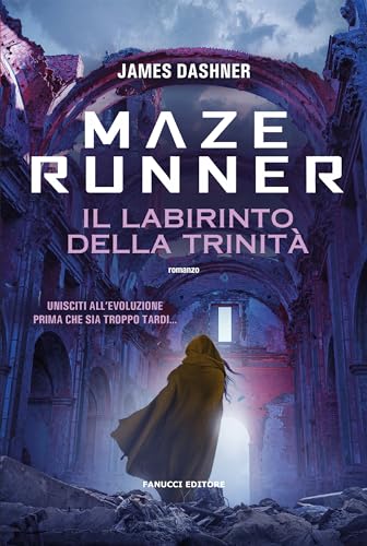 Maze Runner. Il labirinto della Trinità (Fanucci Editore) - Livres & eBooks Amazon Italie à 1.99€