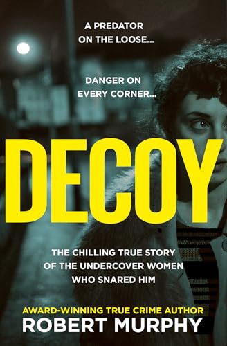 Decoy: The gripping true crime story of one of Britain’s... - Auto & Moto Amazon Royaume-Uni à 0.99€