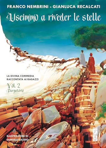 Uscimmo a riveder le stelle - Vol. 2 Purgatorio: La Divina... - Deal du jour à 4.99€