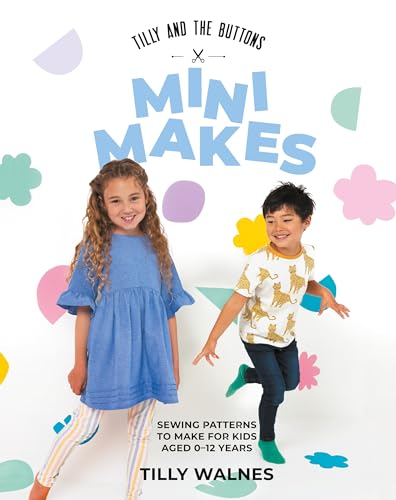 Tilly and the Buttons: Mini Makes: Sewing Patterns to Make... - Jouets & Jeux en promo à 1.99€