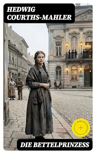 Die Bettelprinzeß: Bereicherte Ausgabe. Liebesroman - Nouvelle promo Amazon à 0.99€
