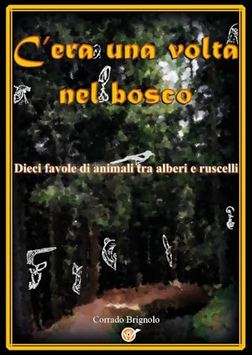 C'era una volta nel bosco. Dieci favole di animali tra... - Pet Supplies Amazon Italy à 1.54€