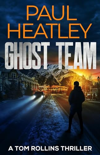 Ghost Team (Tom Rollins Thrillers Book 11) - Bon plan à 0.99€