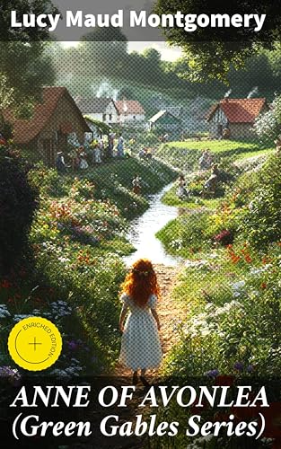 ANNE OF AVONLEA (Green Gables Series): Enriched edition. A... - Bricolage & Outils Amazon Royaume-Uni à 0.99€