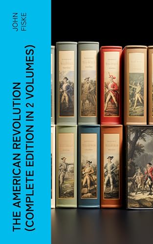 THE AMERICAN REVOLUTION (Complete Edition In 2 Volumes):... - Sports & Fitness Amazon Espagne à 0.99€