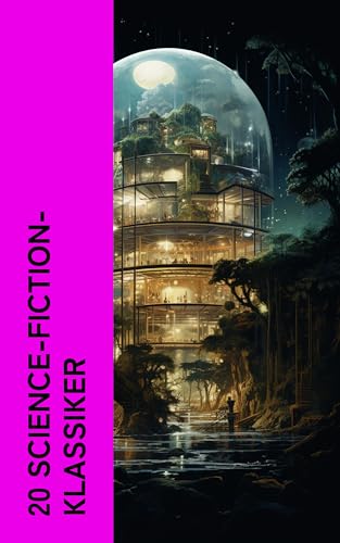 20 Science-Fiction-Klassiker: Die Zeitmaschine, Die Insel... - Bricolage & Outils Amazon Allemagne à 0.99€