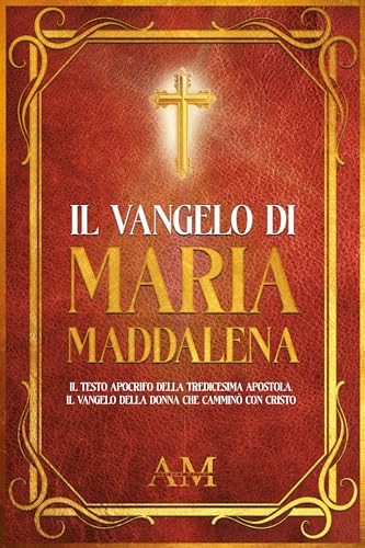 Il Vangelo di Maria Maddalena: Il Testo Apocrifo della... - Toys & Games Amazon Italy à 2.39€