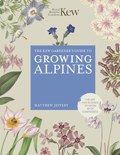 Kew Gardener's Guide to Growing Alpines (Kew Experts) - Garden & Outdoor Amazon UK à 2.89€