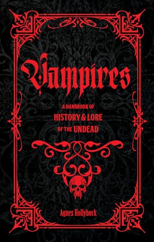 Vampires: A Handbook of History & Lore of the Undead... - Livres & eBooks Amazon Royaume-Uni à 3.49€
