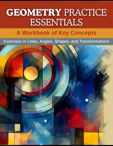 Geometry Practice Essentials: A Workbook of Key Concepts:... - Sports & Fitness Amazon Royaume-Uni à 7.38€