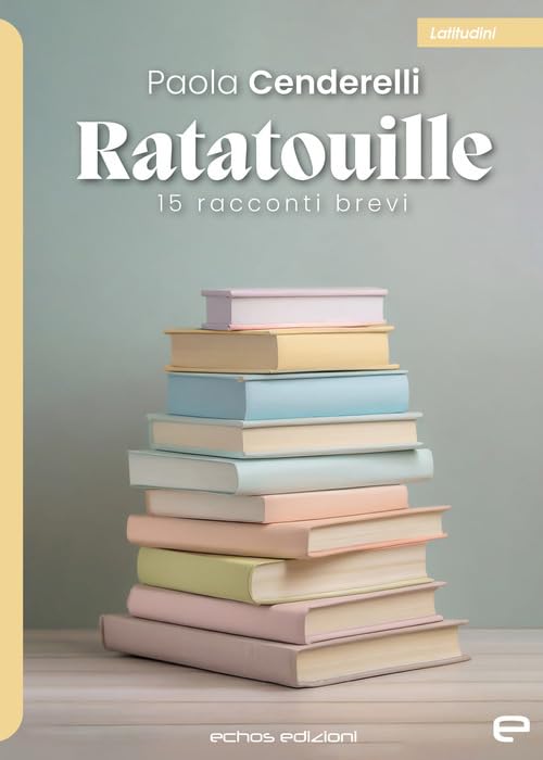 Ratatouille. 15 racconti brevi - Bon plan à 4.09€