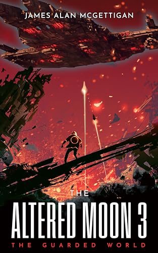 The Altered Moon 3: The Guarded World (The Dust Cosmos) - Amazon Royaume-Uni à 0.99€
