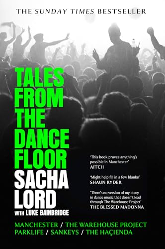 Tales from the Dancefloor: The Sunday Times bestselling... - Livres & eBooks en promo à 0.99€