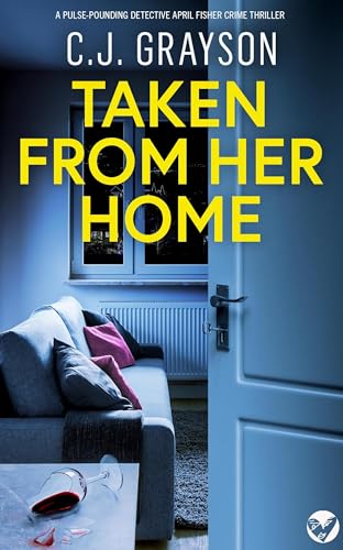 TAKEN FROM HER HOME an absolutely gripping crime thriller... - Auto & Moto Amazon Royaume-Uni à 0.99€