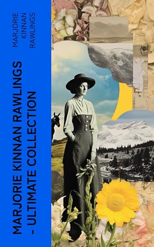Marjorie Kinnan Rawlings – Ultimate Collection:... - Maison & Cuisine en promo à 0.99€