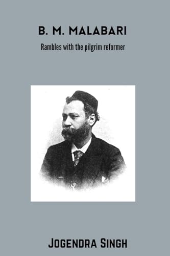 B M Malabari: Rambles With The Pilgrim Reformer en promo à 5,19€ (-80%) sur Amazon UK