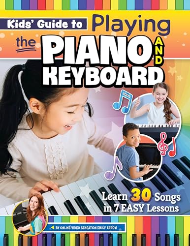 Kids' Guide to Playing the Piano and Keyboard: Learn 30... - Jouets & Jeux en promo à 4.25€