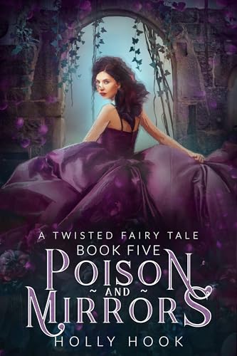 Poison and Mirrors [A Twisted Fairy Tale, #5] - Maison & Cuisine Amazon Royaume-Uni à 0.99€