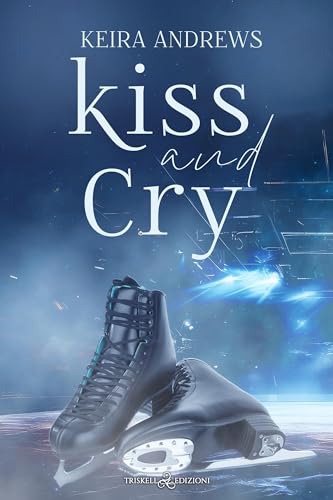 Kiss and Cry: Edizione italiana - Bon plan à 1.99€