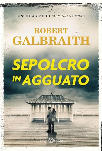 Sepolcro in agguato (Le indagini di Cormoran Strike Vol. 7)... - Deal du jour à 5.99€