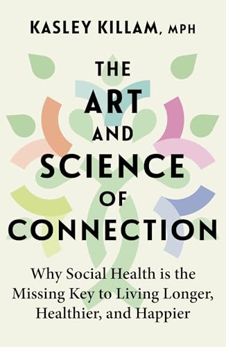 The Art and Science of Connection: Why Social Health is the... - Bricolage & Outils Amazon Royaume-Uni à 5.99€