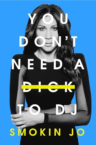 You Don't Need a Dick to DJ - Bon plan à 2.99€