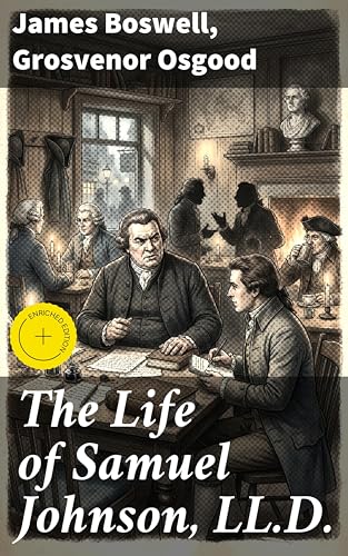 The Life of Samuel Johnson, LL.D.: Enriched edition. The... - Garden & Outdoor Amazon UK à 0.99€