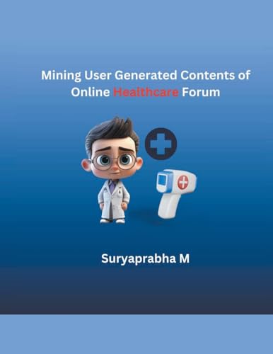 Mining User Generated Contents of Online Healthcare Forum - Auto & Motorcycle Amazon Germany à 33.88€
