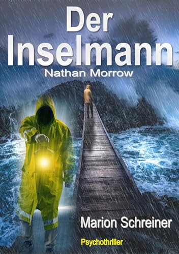 Der Inselmann Nathan Morrow - der etwas andere Thriller... - Livres & eBooks Amazon Allemagne à 1.99€