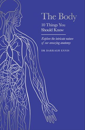 The Body: 10 Things You Should Know - Amazon Royaume-Uni à 2.99€