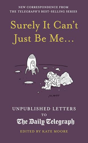 Surely It Can't Just Be Me...: Unpublished Letters to the... - Garden & Outdoor Amazon UK à 2.29€