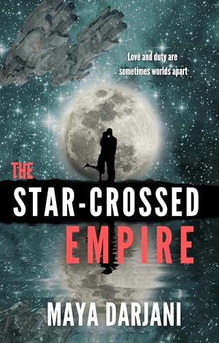 The Star-Crossed Empire : A Political Space Opera (Whorl... - Bon plan à 0.89€