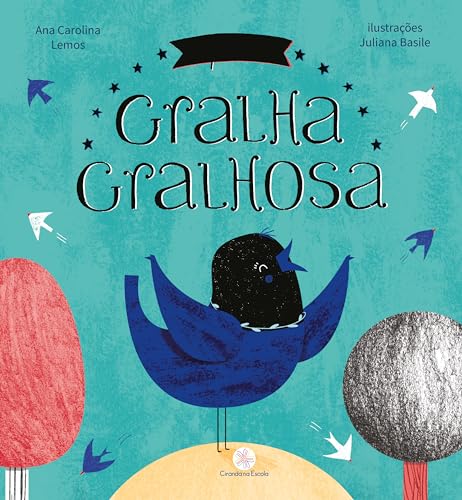 A fabulosa gralha gralhosa (Portuguese Edition) - Nouvelle promo Amazon à 1.99€