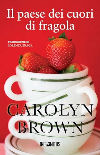 Il paese dei cuori di fragola (Italian Edition) - Livres & eBooks Amazon Royaume-Uni à 1.74€