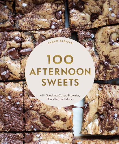 100 Afternoon Sweets: With Snacking Cakes, Brownies... - Bon plan à 2.99€