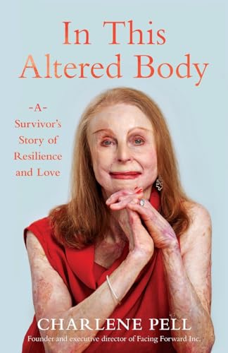 In This Altered Body: A Survivor's Story of Resilience and... - Amazon Royaume-Uni à 5.03€