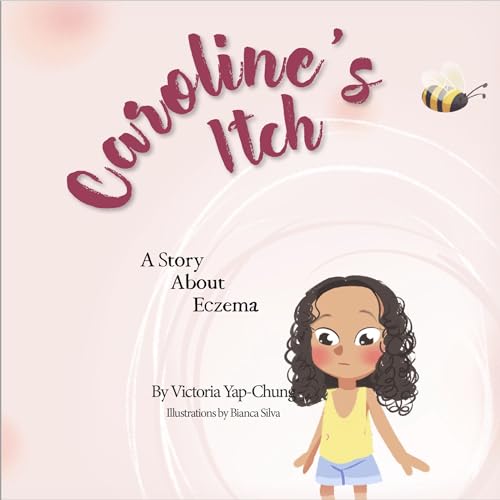 Caroline's Itch : A Story About Eczema - Vente Flash Amazon -68%