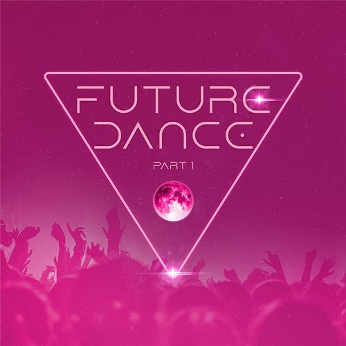 Future Dance Part 1 - Amazon Espagne à 8.86€