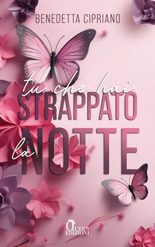 Tu che hai strappato la notte: new adult (Italian Edition) - Amazon Royaume-Uni à 0.99€