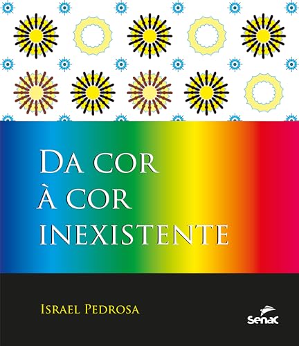Da cor à cor inexistente (Portuguese Edition) - Books & eBooks Amazon Germany à 6.49€
