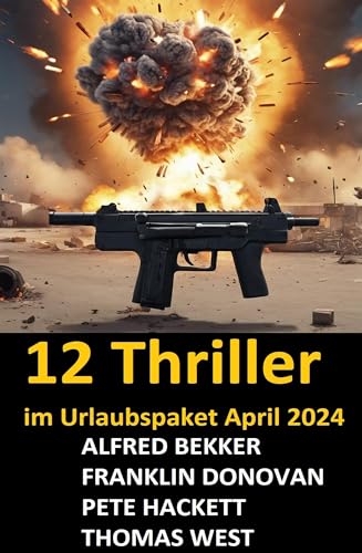 12 Thriller im Urlaubspaket April 2024 - Livres & eBooks Amazon Allemagne à 3.99€