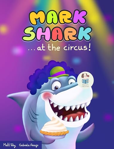 Mark Shark at the Circus! (Mark Shark Adventures) - Amazon Royaume-Uni à 1.99€