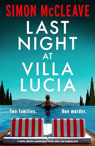 Last Night at Villa Lucia: A totally addictive... - Livres & eBooks Amazon Royaume-Uni à 0.99€