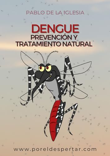 DENGUE: Prevención y tratamiento natural (Spanish Edition) - Bon plan à 0.77€