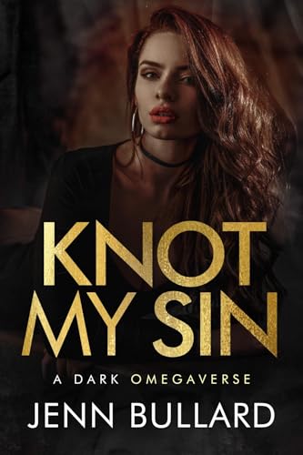 Knot My Sin (Unhingedverse) - Bon plan à 0.77€