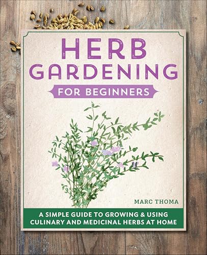 Herb Gardening for Beginners: A Simple Guide to Growing &... - Amazon Royaume-Uni à 1.99€