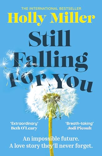 Still Falling For You: A stunning high-concept love story... - Amazon Royaume-Uni à 0.99€