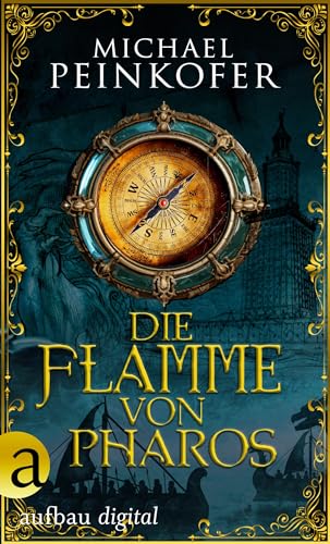 Die Flamme von Pharos: Nach den Aufzeichnungen von Lady... - Livres & eBooks Amazon Allemagne à 2.49€
